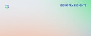 Industry Insgihts - Blog Background